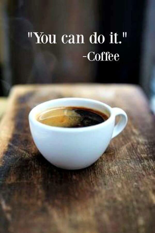 you can do it coffee