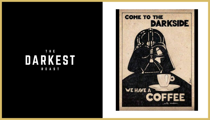 Star Wars Dark Side Roast Coffee - Shut Up And Take My Money